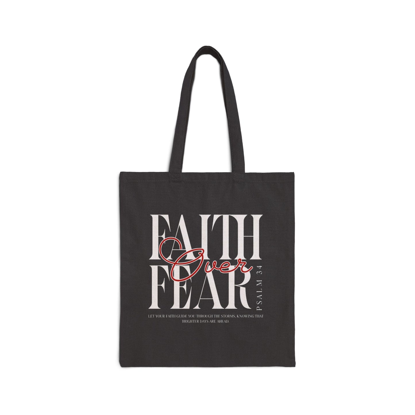 Faith Over Fear Tote Bag